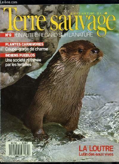 Terre sauvage n� 9 - Un mois dans la nature …