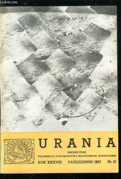 Urania n° 10 - Dziesiec lat badan przestrzeni kosmicznej, Ksiezycowe obserwatoria - 198 ?, Schematyczna mapka odwrotnek strony Ksiezyca, Operacja 1001 - Frombork, Sztuczne satelity i statki kosmiczne, Wyniki badan w dziedzinie nauk kosmicznych, Astronomia