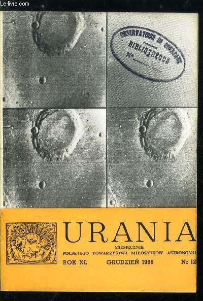 Urania n° 12 - Teoria wzglednosci a astronomia (II), Jak zbudowac teleskop amatorski (VIII), Obserwacje narodzin gwiazd, Tworzenie sie planet a badania nad mlodymi gromadami gwiezdnymi, Siedem ukladow planetarnych w sasiedztwie Slonca, Kratery na Marsie
