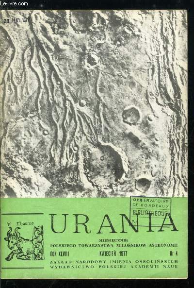 Urania n° 4 - Astronomia X, Radioteleskop do amatorskich rejestracji promieniowania radiowego Slonca, Astroarcheologia, Czy Wszechswiat moze byc symetryczny ?, Niektore osiagniecia polskich astronomow w 1976 r.