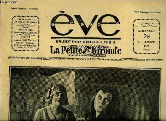Eve n° 365 - Yvette Gilbert et Emile Jannings dans Faust, La cusinière du 31e, Le tragique voyage d'une femme dans l'Amérique du sud au XVIIIe siècle, Faust grand film Aubert, Coquetterie enfantine, Les femmes bédouines, une interview de Pierre Benoit