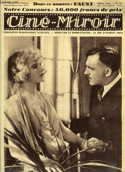 Ciné-miroir n° 134 - Charles Vanel et Liane Haid dans l'esclave blanche, Allo ! Allo ! Mademoiselle, Les artistes de l'esclave blanche, Blanche Montel, La goutte de Venin, Faust, La fille du cirque, Ramon Novarro par Marianne Alby, Mister Fly, Le metteur