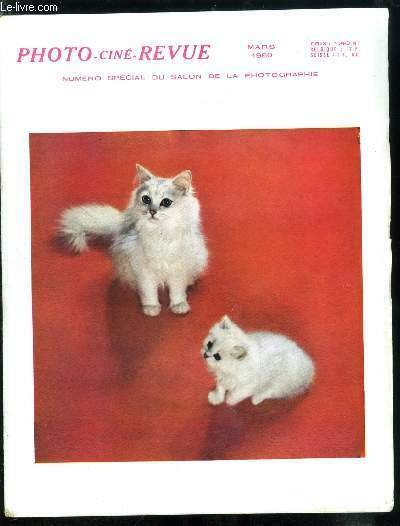 Photo ciné revue n° 3 - Quelques recettes concernant le développement de l'ektachrome E 2 par Robert Chauvineau, Le monde photographique par Robert Andréani, Quelques cas particuliers de photographie en couleurs par Roger Bellone, Procédés simples