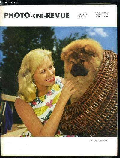 Photo ciné revue n° 6 - Photokina 1963 : la photographie en couleurs par E. Ch. Gehret, Le renforcement de l'image photographique par Robert Auvillain, Les cellules de la Photokina par Roger Bellone, La photographie française a Montpellier par Gérard