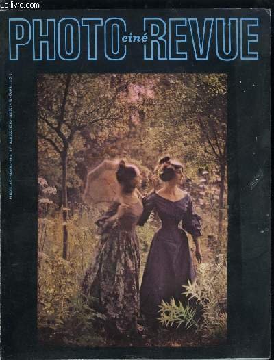 Photo ciné revue n° 10 - Une journée particulière a la photokina par Roger Bellone, Le monde de la photo par Ginette Bléry, Otto Steinert et la subjektive fotografie par Georges Guilpin, FTM : essais des 28 mm (3e série) par Roger Bellone, Le charme