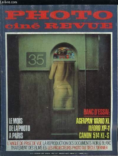 Photo ciné revue n° 11 - Entretien avec la photographie, Jean Cau par Eric Vatré, Le traitement des films E 6 (suite) par Ernest Ch. Gehret, Les objectifs d'agrandissement (fin) par Roger Bellone, Projecteurs du siècle dernier par Ginette Bléry