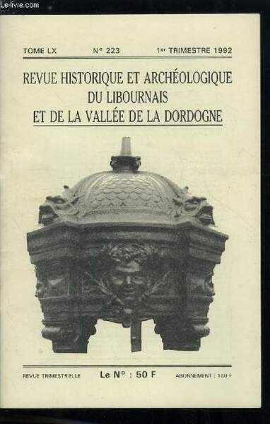 Revue historique et archéologique du libournais et de la vallée de la Dordogne tome LX n° 223 - Actes de la S.H.A.L. - comptes - rapports - séances, L'eau a libourne (suite) par Marcel Lafitte