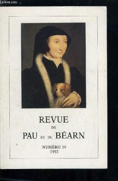 Revue de Pau et du Béarn n° 19 - Un …