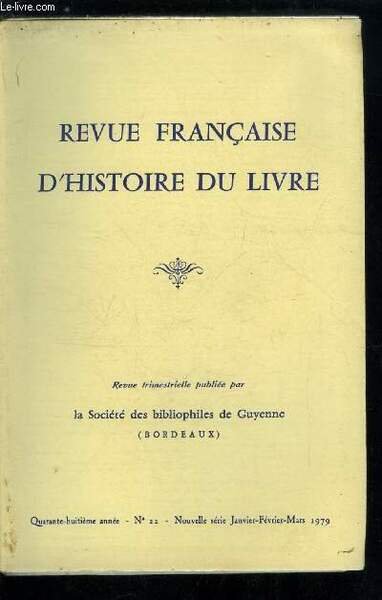 Revue française d'histoire du livre n° 22 - Jacques Besson …