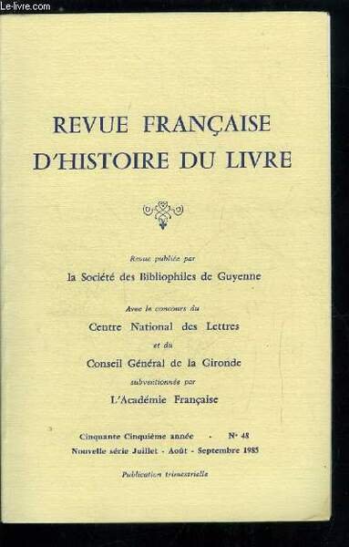 Revue française d'histoire du livre n° 48 - La littérature …
