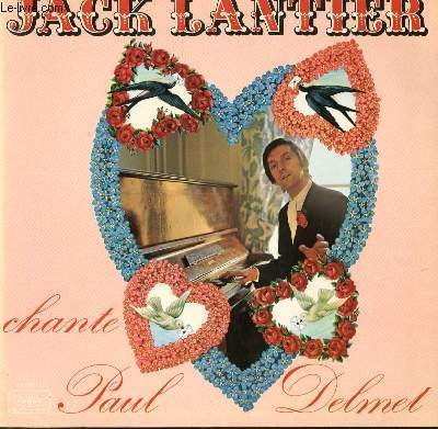 DISQUE VINYLE 33T CHANTE PAUL DELMET. FANFRELUCHES / L'ETOILE D'AMOUR …