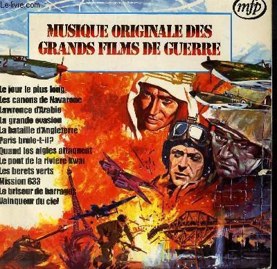 DISQUE VINYLE 33T MUSIQUE ORIGINALE DES GRANDS FILMS DE GUERRE. …
