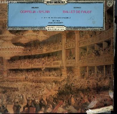 DISQUE VINYLE 33T COPPELIA- SYLVIA / BALLET DE FAUST.