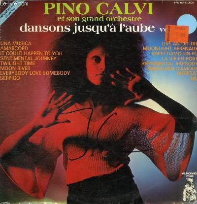 DISQUE VINYLE 33T UNA MUSICA, AMARCORD, IT COULD HAPPEN TO YOU, SENTIMENTAL JOURNEY, TXILIGHT TIME, MOON RIVER, EVERYBODY LOVE SOMEBODY, SERPICO, LIVE AND LET DIE, MOONLIGHT SERENADE, ASPETTIAMO UN PI, LA VIE EN ROSE, SENTIMENTAL RAPSODY, PARLEZ-MOI.