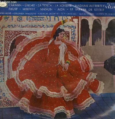 DISQUE VINYLE 33T CARMEN, LAKME, LA TOSCA, LA BOHEME, MADAME BUTTERFLY, FAUST, MIREILLE, MANON, AIDA, LE BARBIER DE SEVILLE.