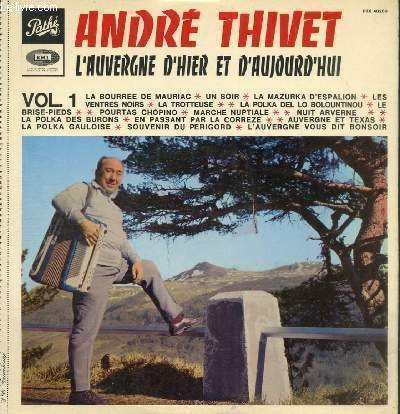 DISQUE VINYLE 33T "AUVERGNE D'HIER" LA BOURREE DE MAURIAC, UN …