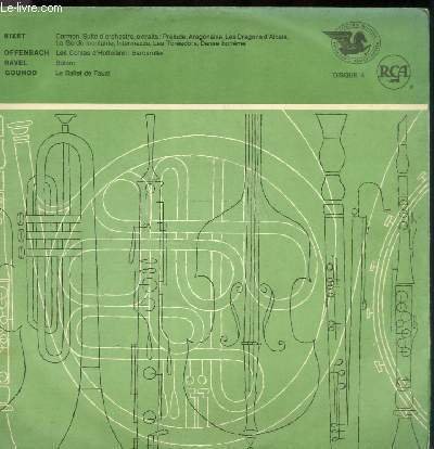 DISQUE VINYLE 33T CARMEN SUITE D'ORCHESTRE EXTRAITS: PRELUDE ARAGONAISE, LES DRAGONS D'ALCALA, LA GARDE MONTANTE, INTERMEZZO, LES TOREADORS, DANSE BOHEME, LES CONTES D'HOFFMANN: BARCAROLLE, BOLERO, LE BALLET DE FAUST.