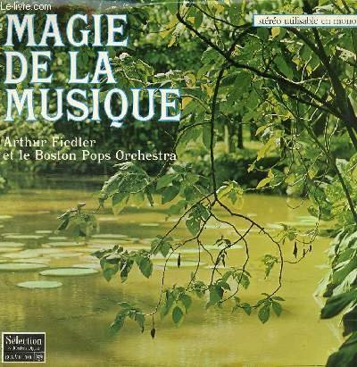 DISQUE VINYLE 33T CAVALERIE LEGERE, CASSE-NOISETTE, DANSE HONGROISE N�6, FAUST, PEER GYNT, RHAPSODIE HONGROISE N�2, COPPELIA, CHANSON DE PRINTEMPS, HISTOIRES DE LA FORET VIENNOISE, MARCHE DE RAKOCZY.