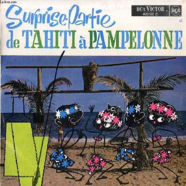 DISQUE VINYLE 33T : SURPRISE PARTIE DE TAHITI A PAMPELONNE … | Immagine principale