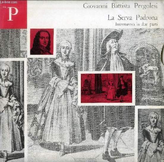 DISQUE VINYLE 33T : LA SERVA PADRONA, INTERMEZZO IN DUE …