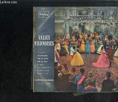 DISQUE VINYLE 33T MICROSILLON : VALSES VIENNOISES VOLUME 2 - Les patineurs, Joli printemps, Valse des fleurs, Valse de Faust, La ronde, Sous le ciel de Paris, La veuve joyeuse, Les trois valses
