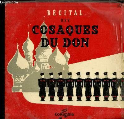 DISQUE VINYLE 33T MICROSILLON : RECITAL DES COSAQUES DU DON …