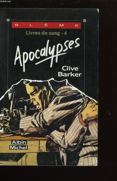 APOCALYPSES. LE LIVRE DE SANG IV.