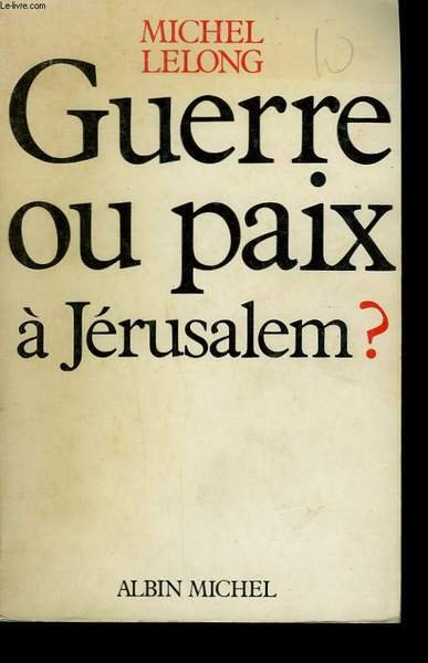 GUERRE OU PAIX A JERUSALEM? | Immagine principale