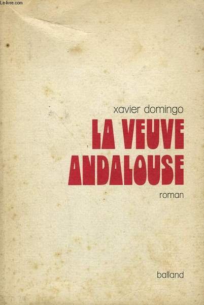LA VEUVE ANDALOUSE.