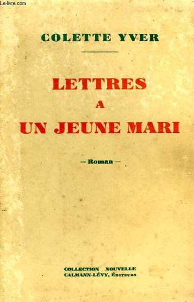 LETTRES A UN JEUNE MARI.