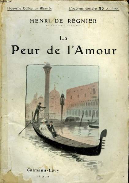 LA PEUR DE L'AMOUR. NOUVELLE COLLECTION ILLUSTREE N° 73.