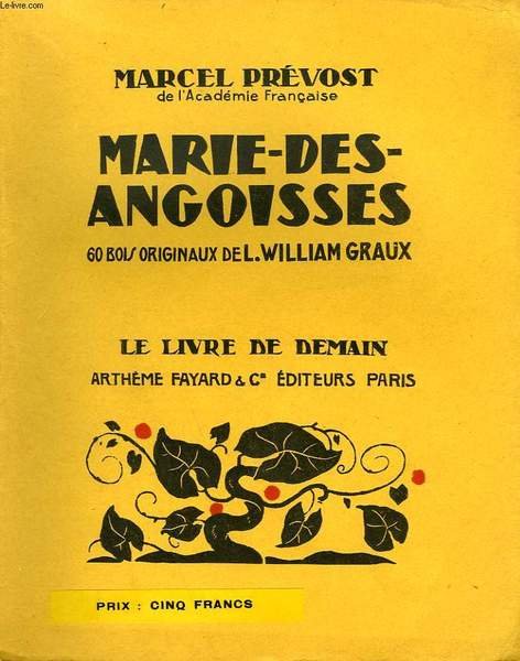 MARIE DES ANGOISSES. 60 BOIS ORIGINAUX DE L. WILLIAM GRAUX. …