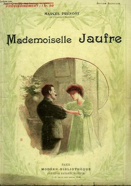 MADEMOISELLE JAUFRE. COLLECTION MODERN BIBLIOTHEQUE.