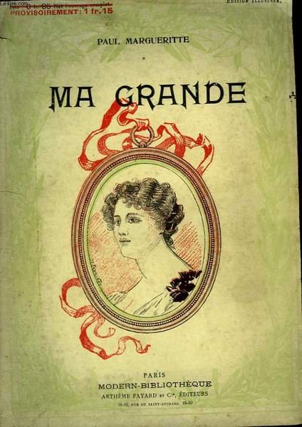 MA GRANDE. COLLECTION MODERN BIBLIOTHEQUE.
