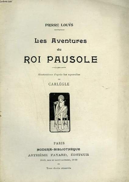 LES AVENTURES DU ROI PAUSOLE. COLLECTION MODERN BIBLIOTHEQUE. Libro