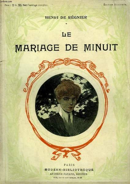LE MARIAGE DE MINUIT. COLLECTION MODERN BIBLIOTHEQUE.