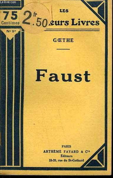 FAUST. COLLECTION : LES MEILLEURS LIVRES N° 51.