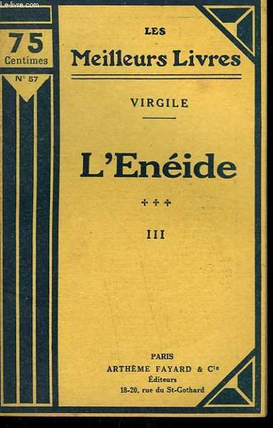 L'ENEIDE. TOME 3. COLLECTION : LES MEILLEURS LIVRES N° 57.