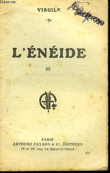 L'ENEIDE. TOME 3. COLLECTION : LES MEILLEURS LIVRES N° 57.