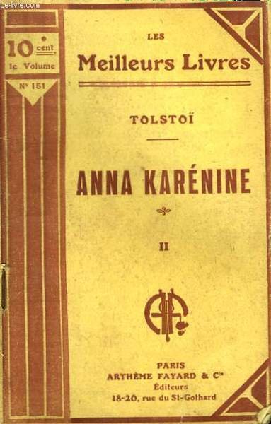 ANNA KARENINE. TOME 2. COLLECTION : LES MEILLEURS LIVRES N° …