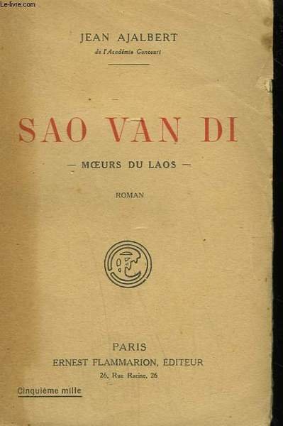 SAO VAN DI. MOEURS DU LAOS.
