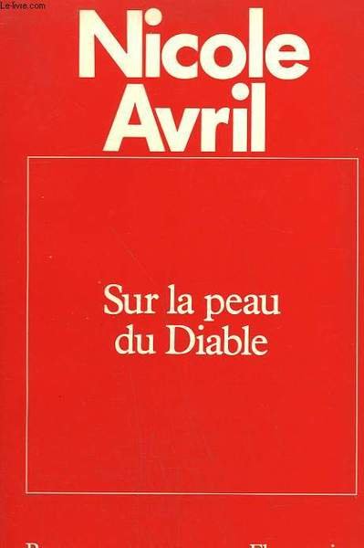 SUR LA PEAU DU DIABLE.