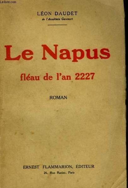 LE NAPUS. FLEAU DE L'AN 2227.
