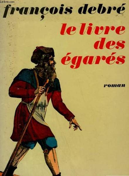 LE LIVRE DES EGARES.