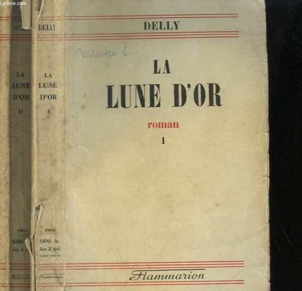 LA LUNE D'OR. EN 2 TOMES.