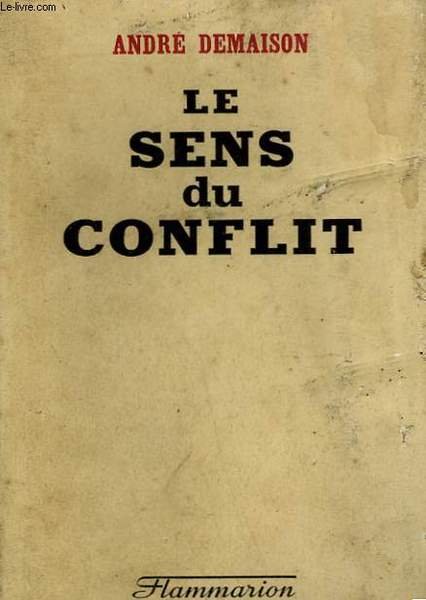 LE SENS DU CONFLIT.
