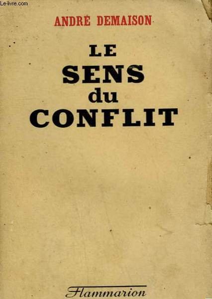 LE SENS DU CONFLIT.