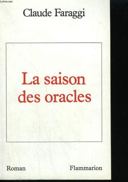 LA SAISON DES ORACLES.