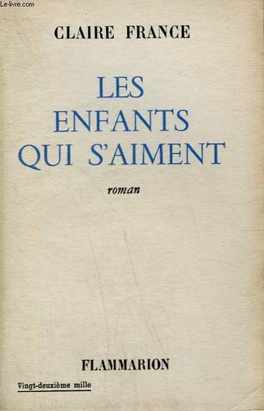LES ENFANTS QUI S'AIMENT.