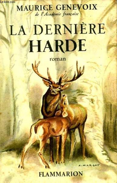 LA DERNIERE HARDE.